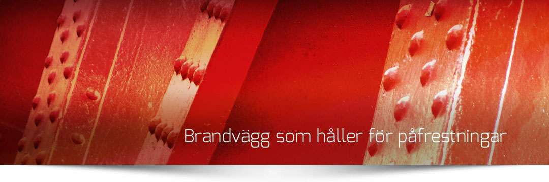 Robust och stabil brandvägg