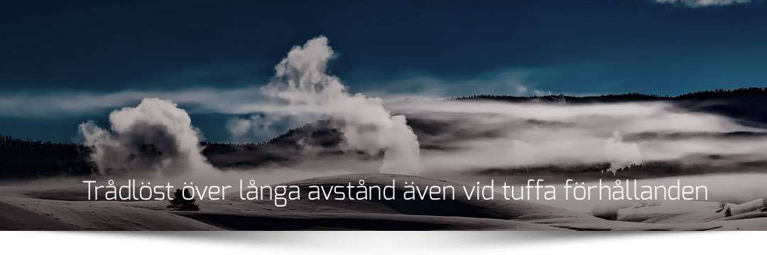 Trådlöst som fungerar även vid tufft väder