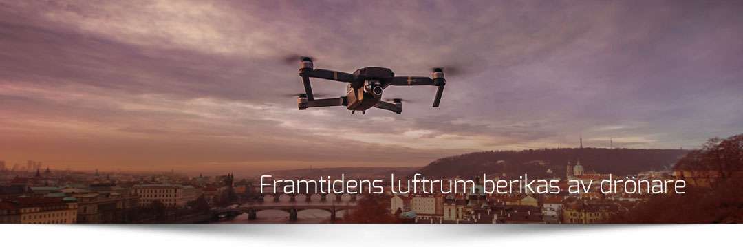 Drönare berikar vårt luftrum