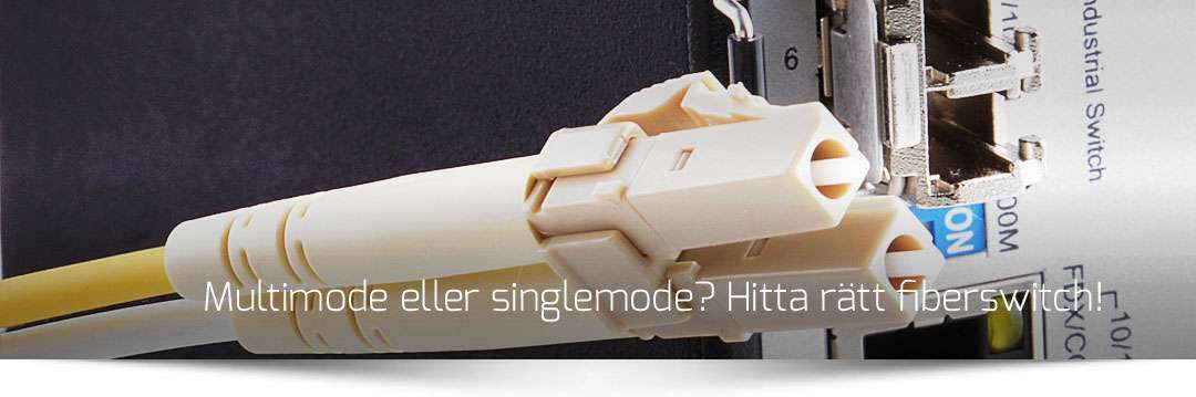 Hitta rätt fiberswitch