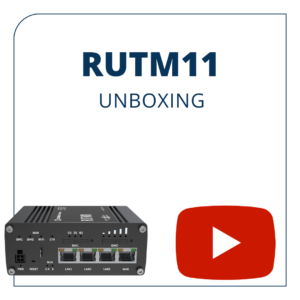 Teltonika RUTM11 unboxing